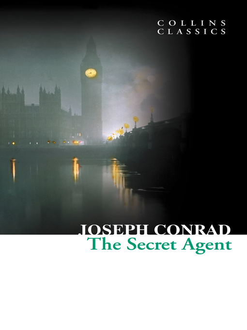 Title details for The Secret Agent by Joseph Conrad - Available